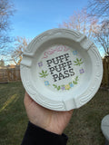 Puff Puff Pass Ceramic Ash Tray